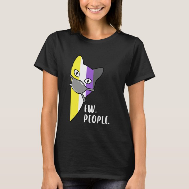 Nonbinary Pride Cat with Mask Ew People Funny Enby T-Shirt (Front)