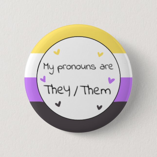 Nonbinary They/Them Pronoun Pin (Front)