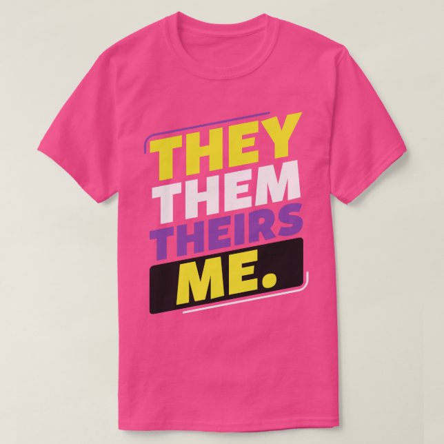 NonBinary They Them Theirs Me LGBT Enby Non Binary T-Shirt (Design Front)