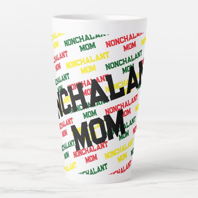 Nonchalant Mom Mother's Day Funny Mug (Front)