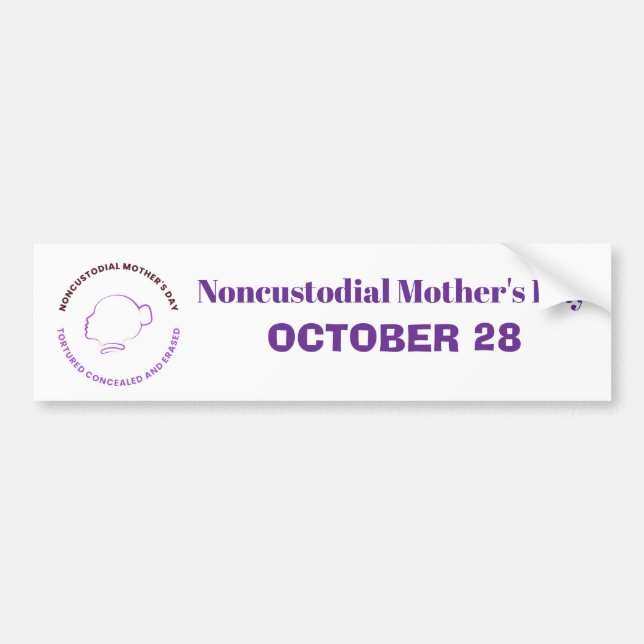 Noncustodial Mother's Day Bumper Sticker (Front)