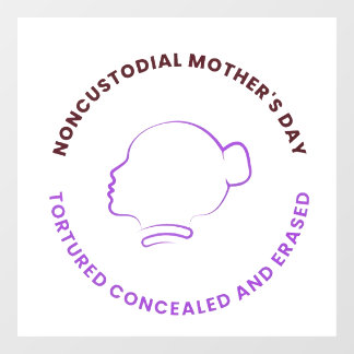 Noncustodial Mother's Day Decal