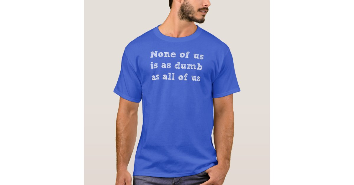 None of Us Is As Dumb As All of Us