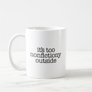 Nonfictiony Outside Book Lover Coffee Mug