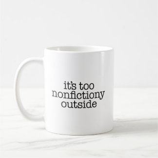 Nonfictiony Outside Book Lover Coffee Mug