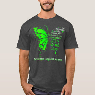 NonHodgkin Lymphoma I am the Storm T-Shirt