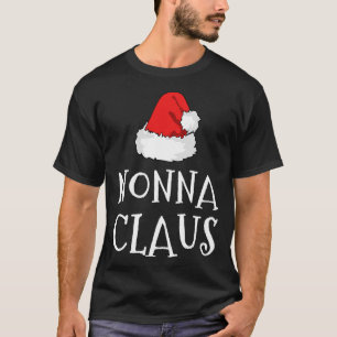 Nonna Claus Christmas Hat Family Pj Matching Group T-Shirt