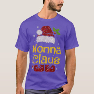 Nonna Claus Christmas Pajama Family Matching Xmas T-Shirt