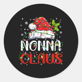 Nonna Claus Christmas Santa Matching Family Xmas P Classic Round Sticker