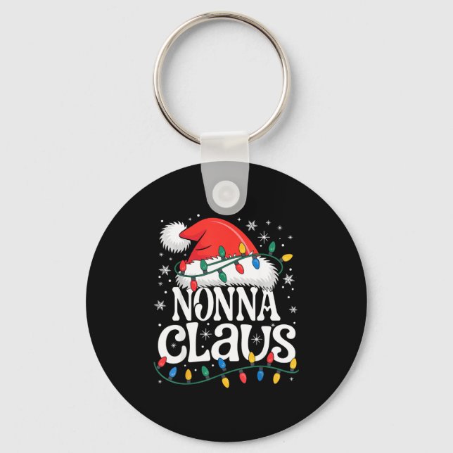 Nonna Claus Funny Xmas Christmas Grandma Holiday S Keychain (Front)