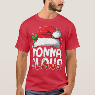 Nonna Claus Matching Family Pajamas Funny Christma T-Shirt