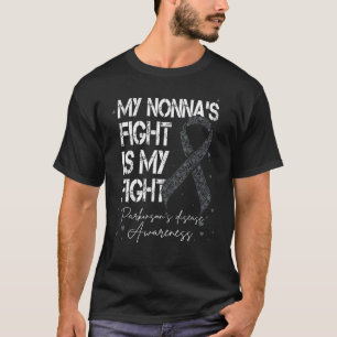 Nonna Fight My Fight Parkinson's Silver Ribbon T-Shirt