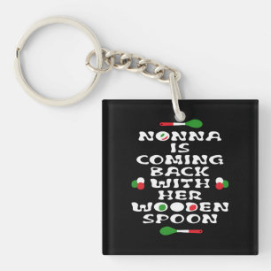 Nonna Is Coming Back With Her Wooden Spoon Keychain