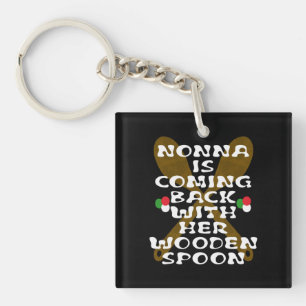 Nonna Is Coming Back With Her Wooden Spoon Keychain