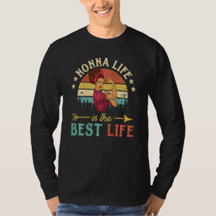 Nonna Life Is The Best Life Women Vintage Decor Gr T-Shirt