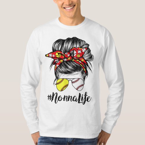 Nonna Life Messy Bun Hair Softball Baseball Mother T_Shirt