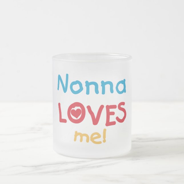 Nonna Loves Me T-shirts and Gifts Frosted Glass Coffee Mug (Center)