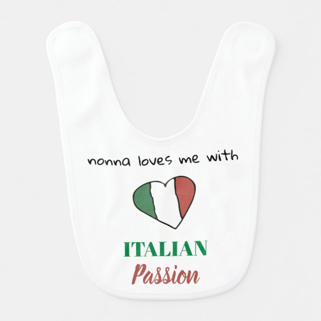 *~* NONNA LOVES ME WITH ITALIAN PASSION Heart Baby Bib (Front)
