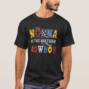 Nonna Of The Birthday CowBoy Western Rodeo Nonna T-Shirt