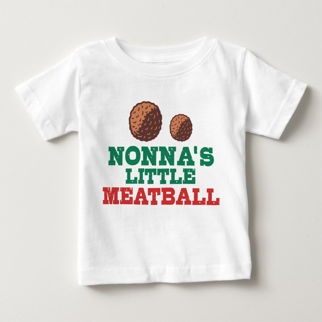 Nonna’s Little Meatball Baby TShirt Zazzle