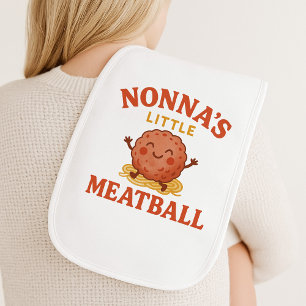 Nonnas Little Meatball   Funny Italian Baby Burp Cloth