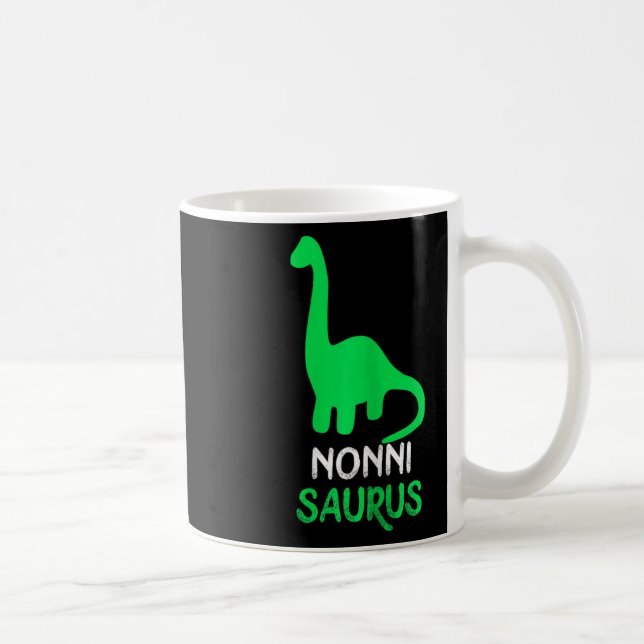 Nonni-saurus Funny Dino Dinosaur Nonnisaurus  Coffee Mug (Right)