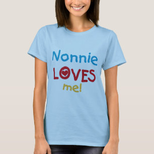 Nonnie Loves Me Tshirts and Gifts