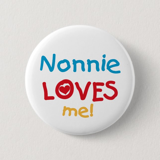 Nonnie Loves Me Tshirts and Gifts Button (Front)