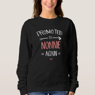 Nonnie New Promoted To Nonnie Again Zip Sweatshirt