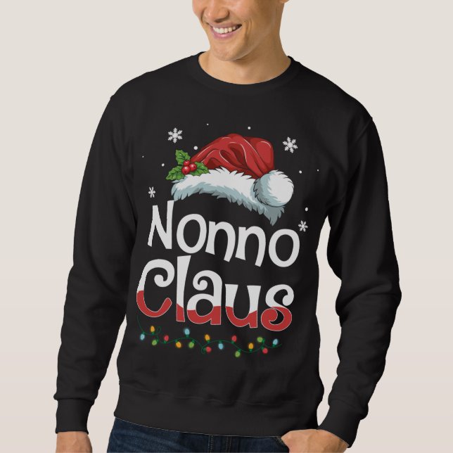 Nonno Claus Christmas Family Matching Pajama Funny Sweatshirt (Front)
