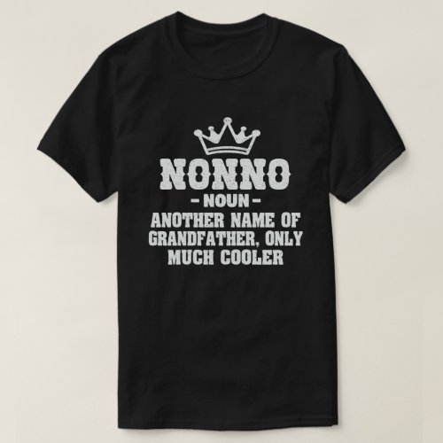 Nonno Definition Funny Meaning Cool Grandpa Gift  T_Shirt
