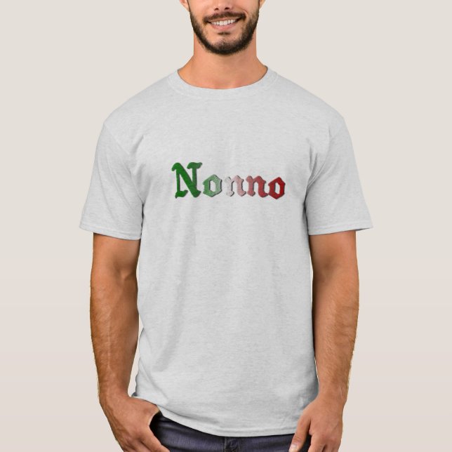 Nonno Italian Grandfather T-Shirt (Front)