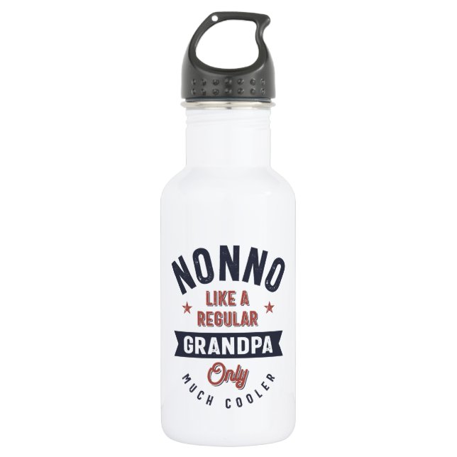 Nonno Like a Regular Grandpa Only Much Cooler Stainless Steel Water Bottle (Front)