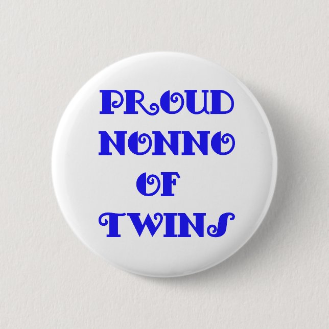 Nonno of_Twins Pinback Button (Front)
