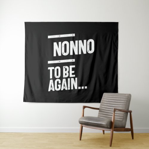 Nonno To Be Again  Grandfather Gift Tapestry