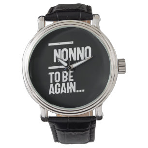 Nonno To Be Again Grandfather Gift Watch