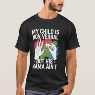 Nonverbal Autism Awareness Mom Puzzle Piece Suppor T-Shirt