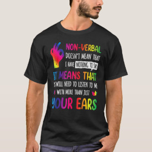Nonverbal Autism Awareness Neurodiversity Kids Acc T-Shirt