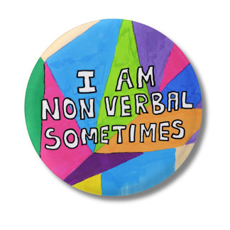 Nonverbal autism spectrum disorder ASD autistic Button