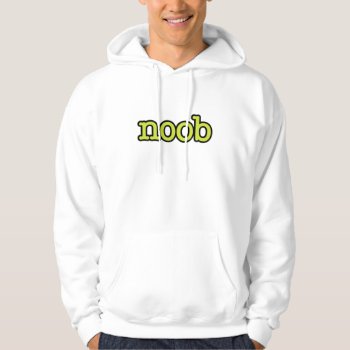Noob Hoodie by Funsize1007 at Zazzle