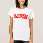 Noob Stamp T-Shirt