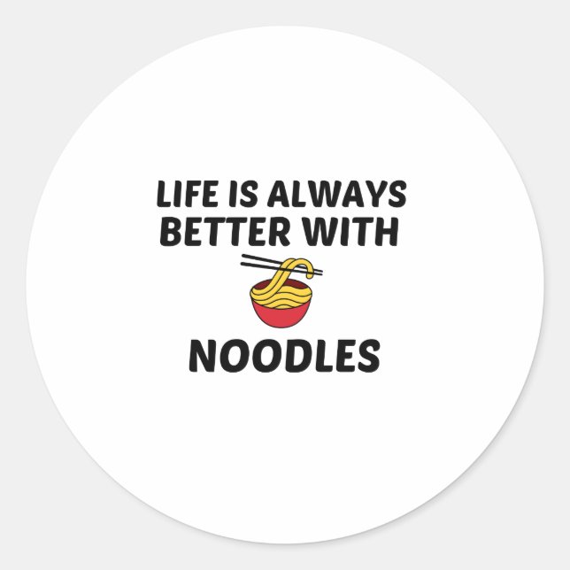 NOODLES LIFE IS BETTER CLASSIC ROUND STICKER (Front)