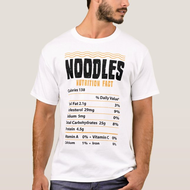 Noodles Nutrition Fact - Noodles T-Shirt (Front)