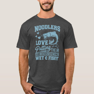 Noodling Catfish Funny Noodling Fish Noodler T-Shirt