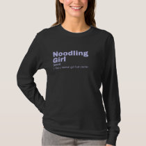 Noodling Girl - Noodling T-Shirt