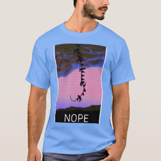 Nope 3 T-Shirt