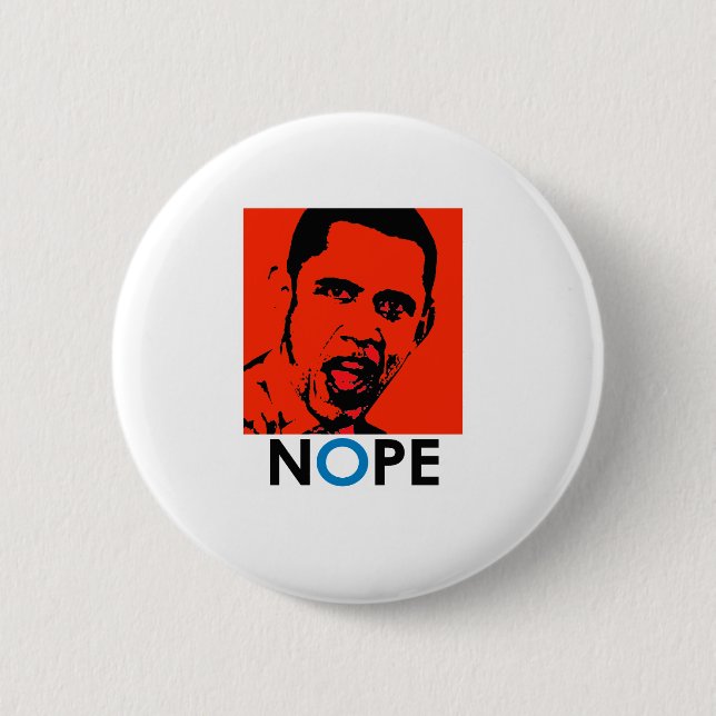 NOPE / ANTI-OBAMA BUTTON (Front)