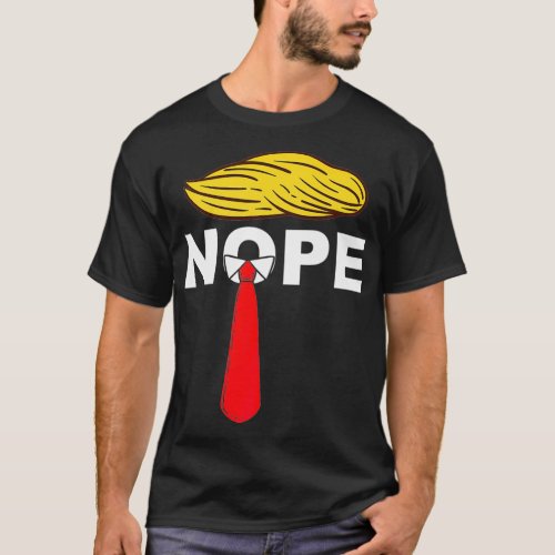 NOPE Anti President Donald Trump USA Vote 2020 Dem T_Shirt