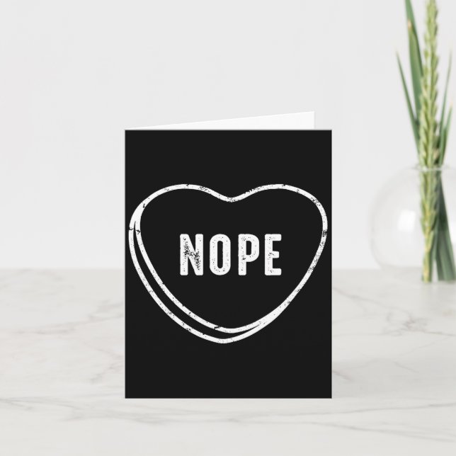 Nope Anti Valentines Day  Card (Front)