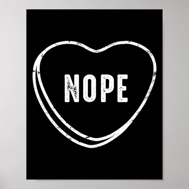 Nope Anti Valentines Day  Poster (Front)